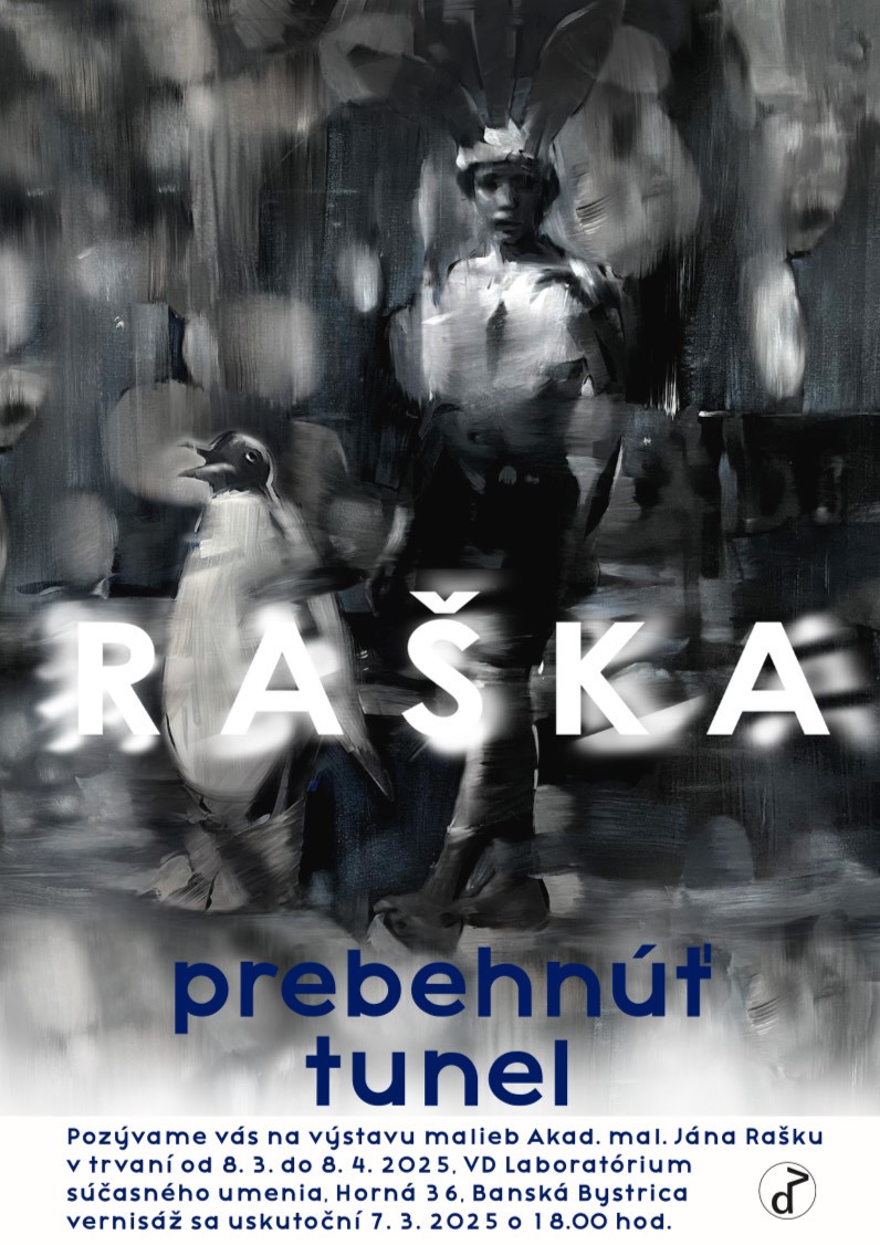 Jan Raska Výstava Ján Raška/ Prebehnúť tunel | Banská Bystrica