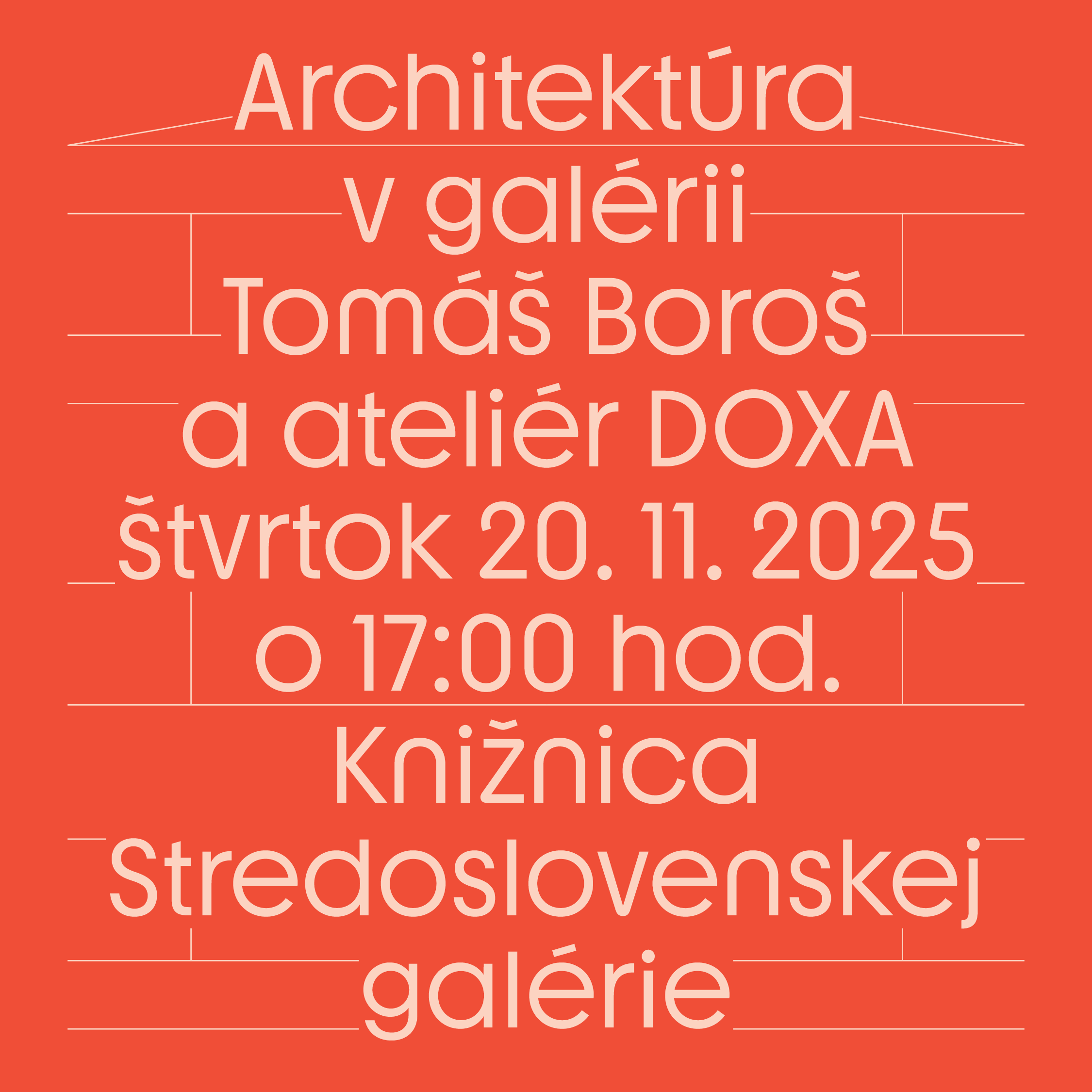 Architektúra v galérii: Tomáš Boroš a ateliér DOXA | Banská Bystrica